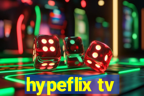 hypeflix tv